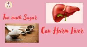 sugar impacts your liver health, its link to fatty liver disease, Consult the best gastroenterologist in Nashik