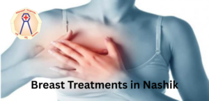Breast Treatments in Nashik